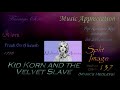 Farrago Series: Multiple Artists - Kid Korn and the Velvet Slave (mark's medleys)