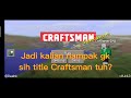 Craftsman Buatan Cat_Gamer241