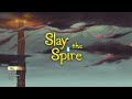 Cinematic Hyperspin Theme - Slay the Spire