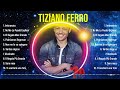 Las 10 mejores canciones de Tiziano Ferro 2024