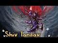Shiv Tandav # mahakal #mahadev