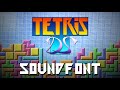 Tetris DS Soundfont (WITH BONUS SOUNDFONT)