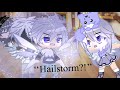 “Hailstorm?!” || Meme || WoF ||(Original) || Gacha Club