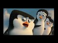 Penguins of Madagascar - “What if they look really far to the left?”