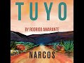 Tuyo (Narcos Theme) (Extended Version)