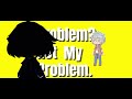 That’s just not my problem. |meme|gacha animation| arez and Rix