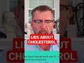 Are We Being MISLED About Cholesterol?