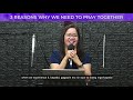 3 Reasons Why We Need to Pray TOGETHER