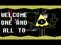 WELCOME ONE AND ALL TO - A Bill Cipher NYCTBA - Deltarune x Gravity Falls Remix
