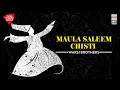 Maula Saleem Chisti | Warsi Brothers | Music Today