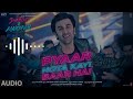 Pyaar Hota Kayi Baar Hai (Song) Tu Jhoothi Main Makkaar | Ranbir, Shraddha | Pritam, Arijit, Amitabh