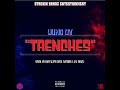 YUNG DV - TRENCHES (Prod.By Baby slime,Uncle Cameron & Jai Beats)