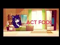 •GL•★•~ACT FOOL~•★ {Meme ●original●} -Desc-